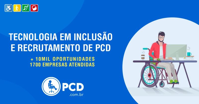 Tecnologia em Inclusão de PCD -  Veja como anunciar vagas para pessoas com deficiência 